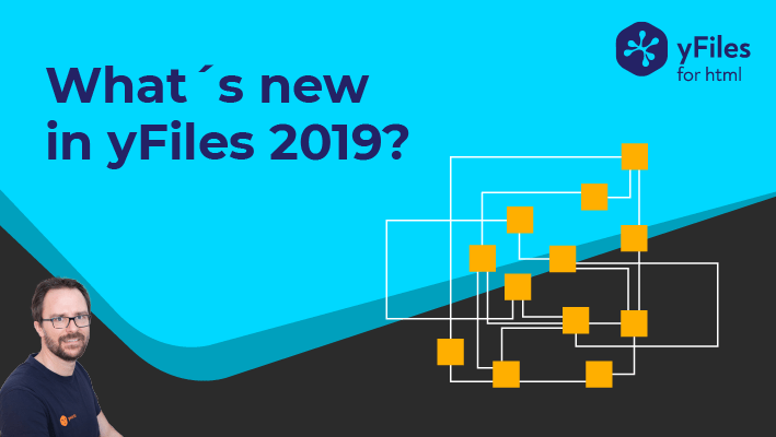 yWorks Webinar: What's new in yFiles 2019